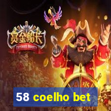 58 coelho bet